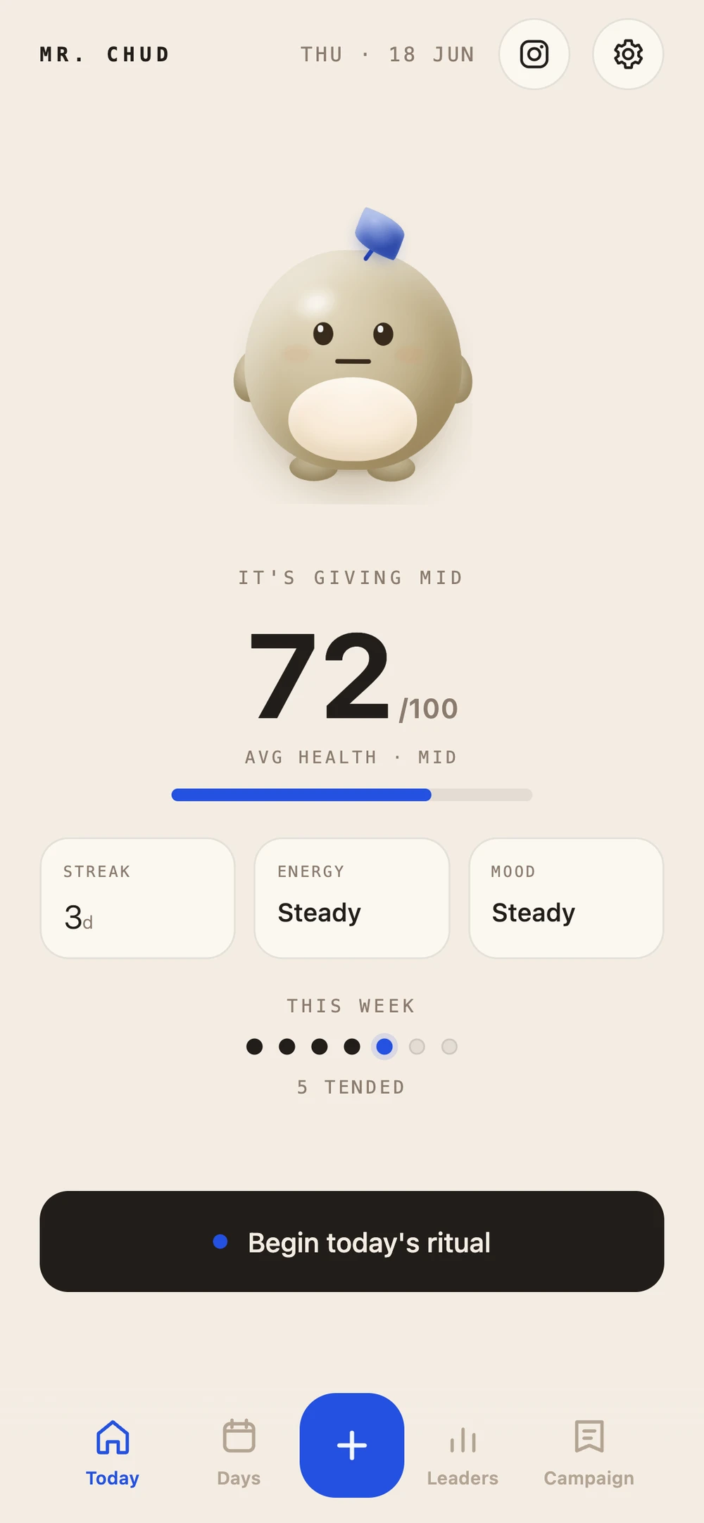 Mr. Chud home screen: the mascot resting easy at 72 out of 100 average health, streak of 3 days, and a button reading Begin today's ritual