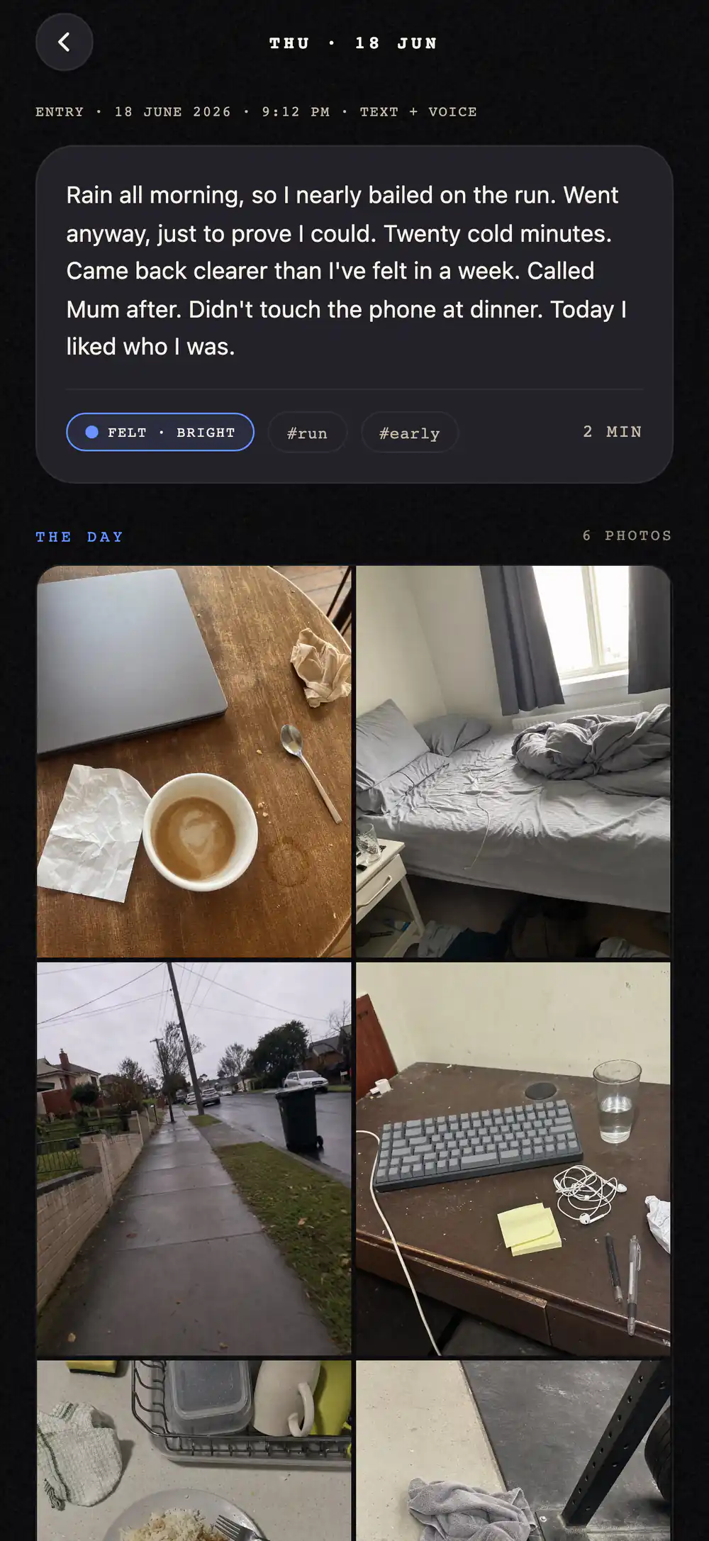 A saved entry in dark mode: the night written out, a felt bright mood chip, the tags run and early, a two minute read, and the six photos attached to the day